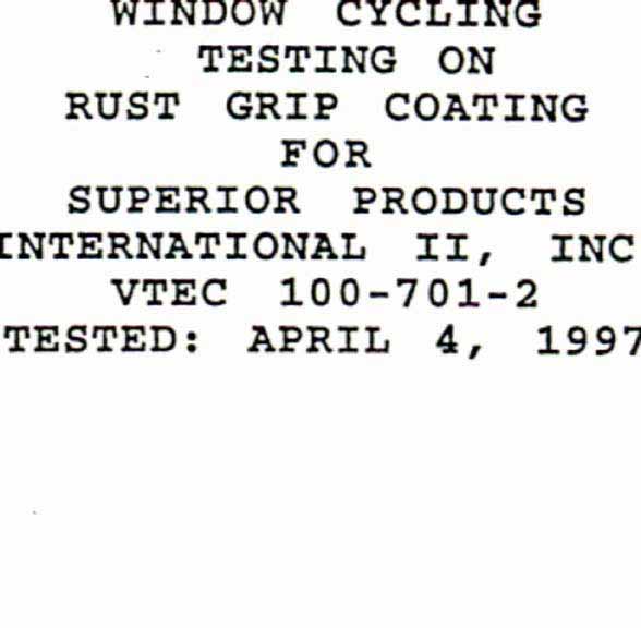 RUST GRIP - Window Cycling Test