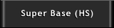 SUPER BASH (HS)