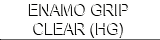enamogrip clear